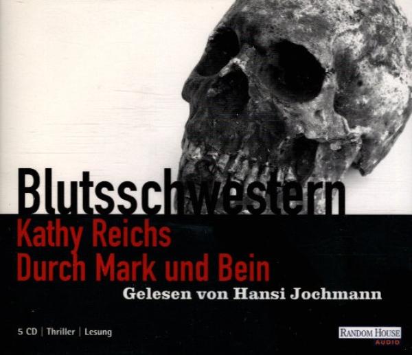 Durch Mark und Bein : Thriller, Lesung