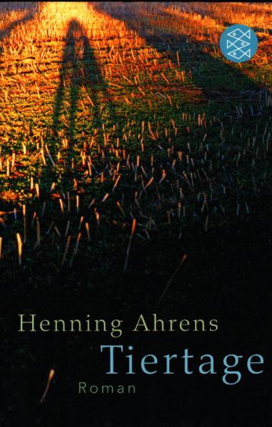 Tiertage : Roman
