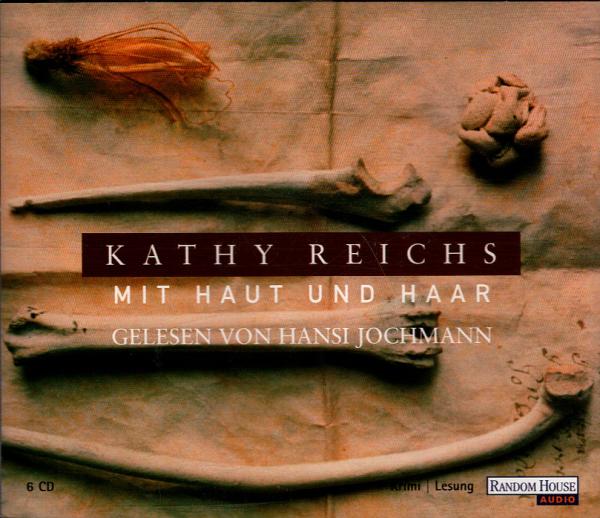 Mit Haut und Haar : Krimi, Gelesen von Hansi Jochmann ; 6 CDs