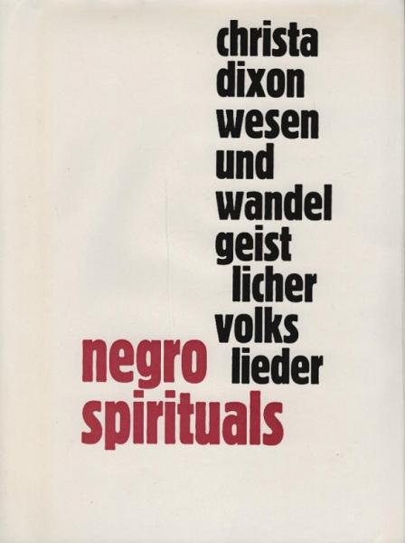 Wesen und Wandel geistlicher Volkslieder : Negro Spirituals