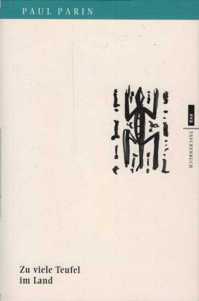 Zu viele Teufel im Land : Aufzeichnungen eines Afrikareisenden