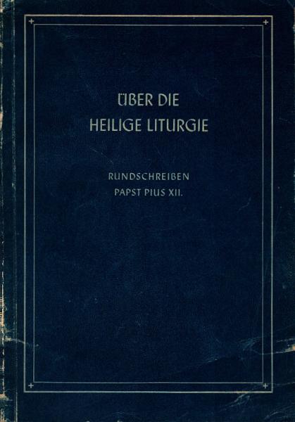 Über die heilige Liturgie