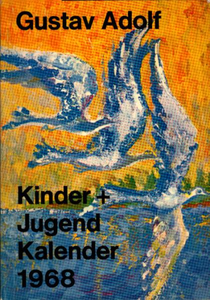 Gustav-Adolf-Kinder- und Jugend-Kalender 1968