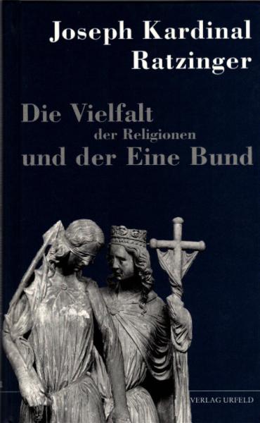 Die Vielfalt der Religionen und der eine Bund