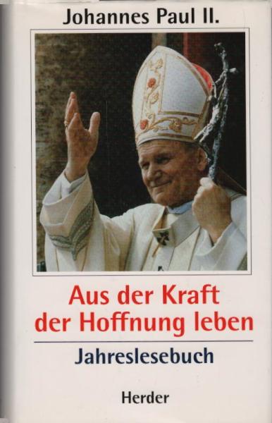 Aus der Kraft der Hoffnung leben