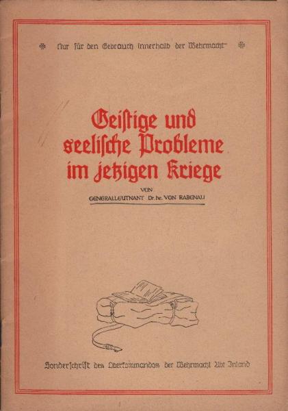 Geistige und seelische Probleme im jetzigen Krieg