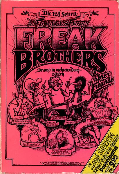 Die 128 Seiten der Fabulous Furry Freak Brothers &  ihrer Freunde
