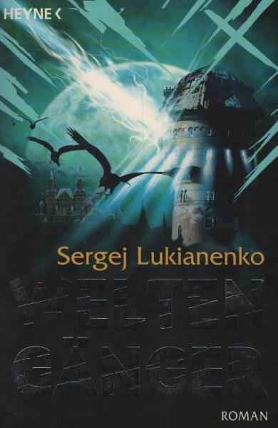 Weltengänger : Roman