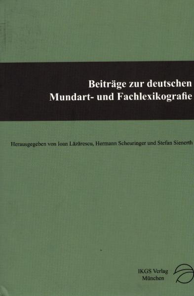 Beiträge zur deutschen Mundart- und Fachlexikografie
