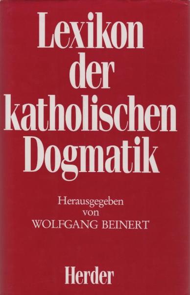 Lexikon der katholischen Dogmatik