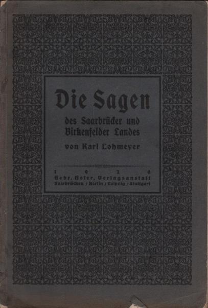 Die Sagen des Saarbrücker und Birkenfelder Landes