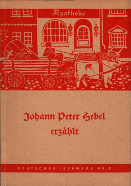 Johann Peter Hebel erzählt