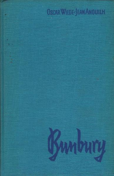 Bunbury : Komödie in 2 Akten