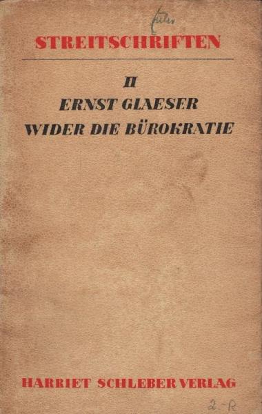 Streitschriften; Band 2: Wider die Bürokratie