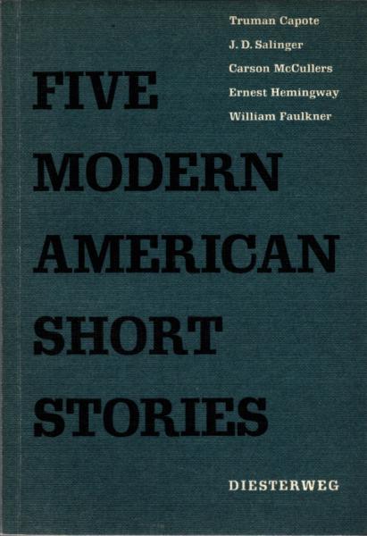 Five modern American short stories : with study questions and helps for analysis