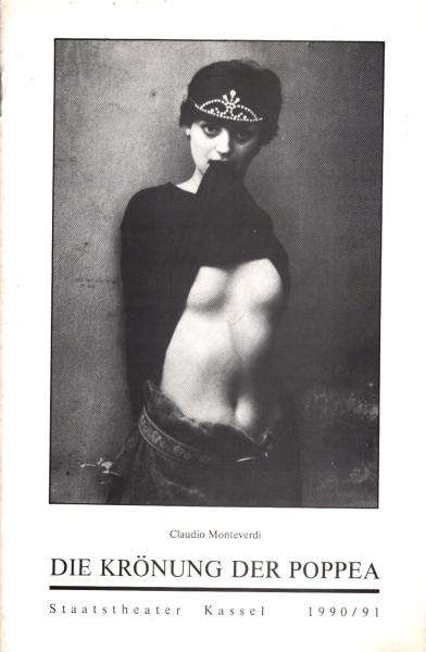 Staatstheater Kassel Spielzeit 1990 / 91 : Claudio Monteverdi, Die Krönung der Poppea