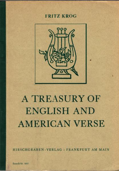 A Treasury of English and American Verse : from W. Shakespeare to T.S. Eliot