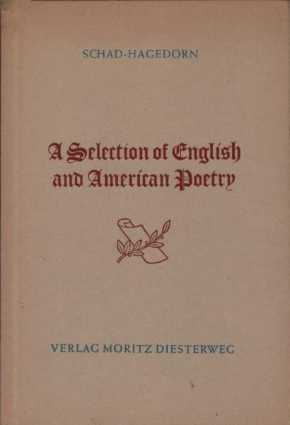 A Selection of English and American poetry