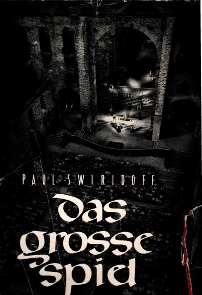 Das grosse Spiel in der Stiftsruine von Bad Hersfeld