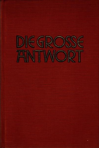 Die große Antwort : Behandlg wicht. Fragen uns hl. Religion