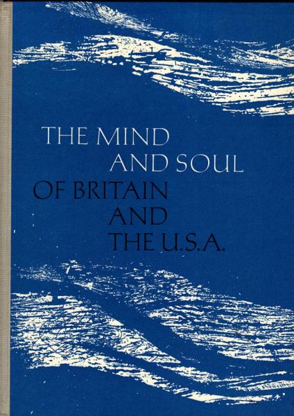 The Mind and soul of Britain and the U.S.A., [Hauptwerk + Notes]