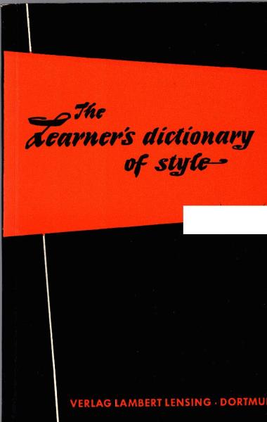 The learner's Dictionary of style