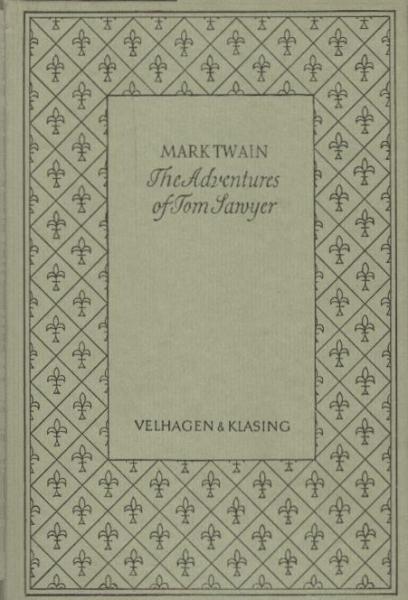The Adventures of Tom Sawyer, Teil: Hauptwerk + Anmerkungen