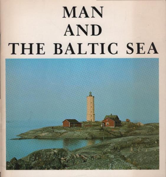Man and the Baltic Sea