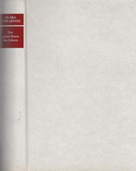 Der grüne Baum des Lebens : Lebensstationen einer märkischen Gutsfrau in unserem Jahrhundert