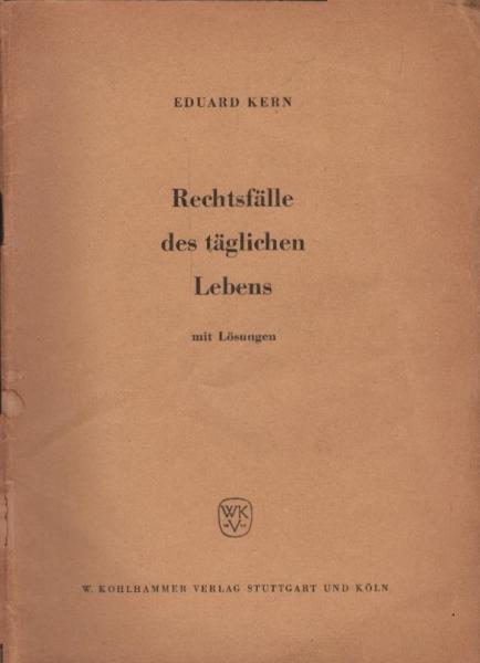 Rechtsfälle des täglichen Lebens mit Lösungen