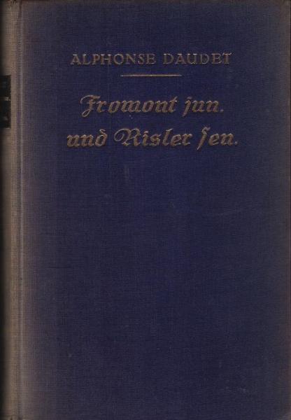 Fromont jun. und Risler sen. : Roman