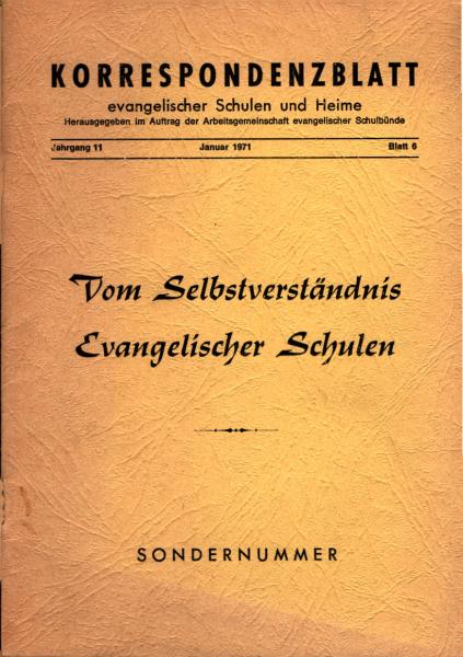 Vom Selbstverständnis Evangelischer Schulen