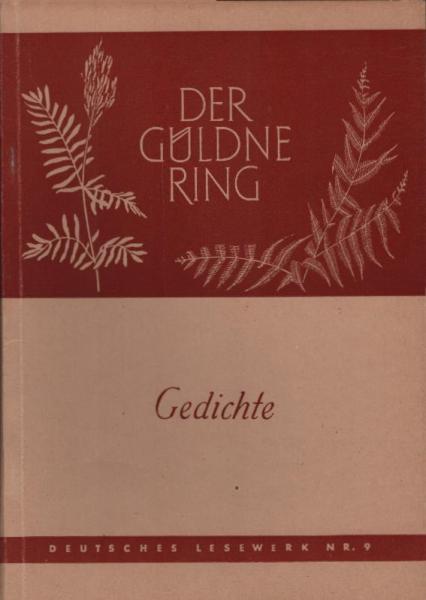 Der güldene Ring : Gedichte