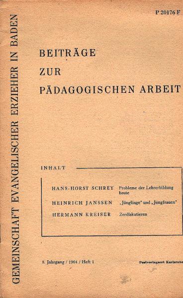 Beiträge zur Pädagogischen Arbeit ; Heft 1, 1964, 8. Jahrgang