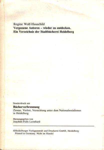 Vergessene Autoren - wieder zu entdecken. Ein Verzeichnis der Stadtbücherei Heidelberg (Sonderdruck)