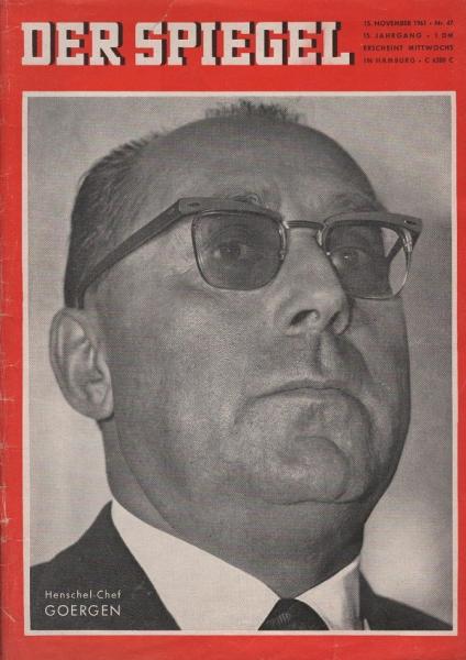 Der Spiegel, Nr. 47/1961 : Henschel-Chef Goergen