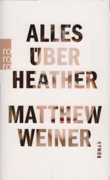 Alles über Heather : Roman