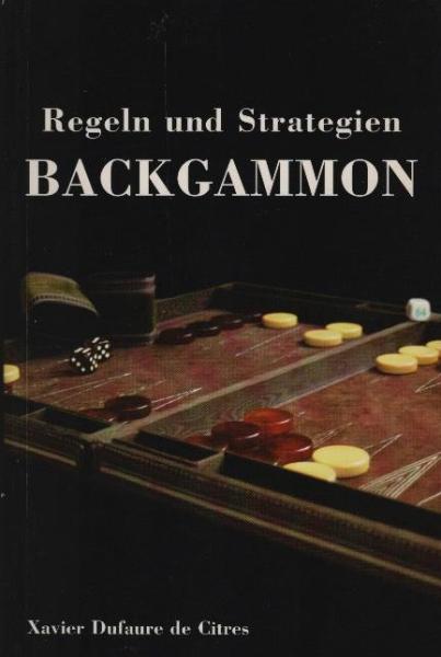 Backgammon : Regeln und Strategien