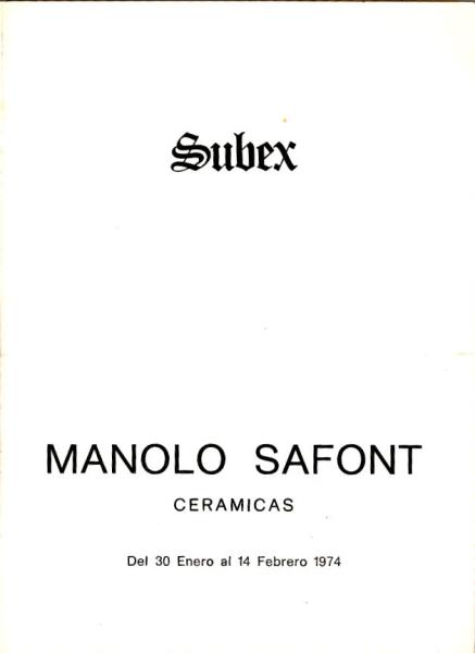 Manolo Safont : Ceramics. Del 30 Enero al 14 Febrero 1974