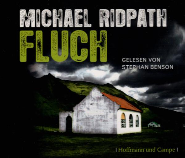 Fluch : gekürzte Lesung / Michael Ridpath. Gelesen von Stephan Benson.