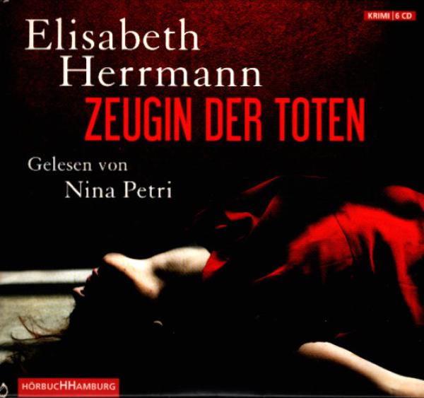 Zeugin der Toten : Krimi ; gekürzte Lesung