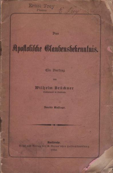Das Apostolische Glaubensbekenntnis : ein Vortrag