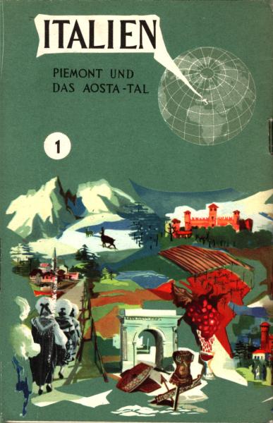 Italien Piemont und das Aosta - Tal