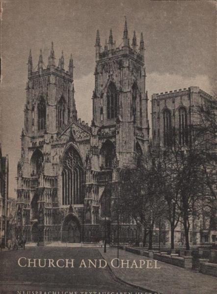 Church and chapel Religiöses Leben in England u.d. USA u. sein Einfluss auf Staat u. Gesellschaft