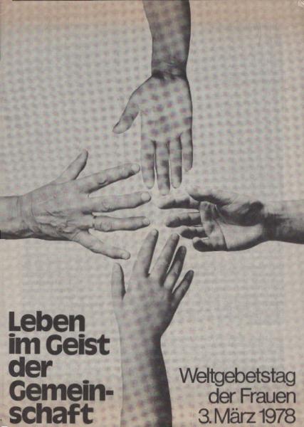 Leben im Geist der Gemeinschaft : Weltgebetstag der Frauen 3. März 1978