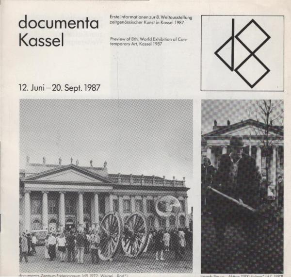 documenta Kassel 12. Juni-20. Sept. 1987 : Erste Informationen zur 8. Weltausstellung zeitgenössischer Kunst in Kassel 1987