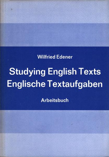 Studying English texts. Englische Textaufgaben. Arbeitsbuch.