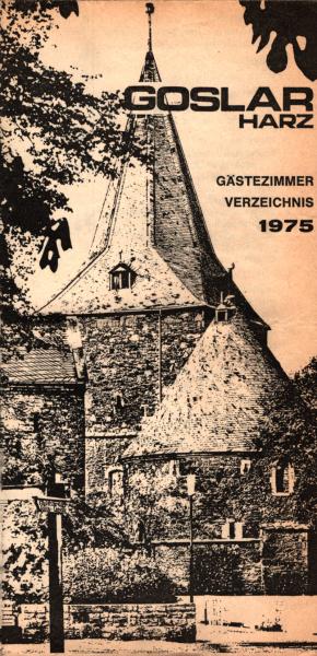 Goslar Harz : Gästezimmer Verzeichnis 1975 [Faltblatt, Werbemittel]