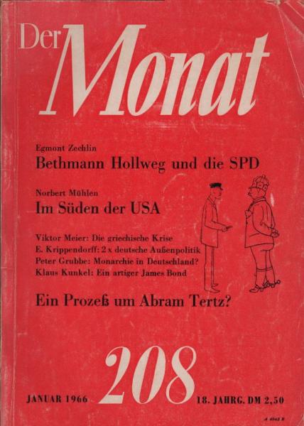 Der Monat; 18. Jahrgang, Januar 1966/ Heft 208: Egmont Zechlin, Bethmann Hollweg und die SPD; Norbert Mühlen, Im Süden der USA ...; Ein Prozeß um Abram Tertz?