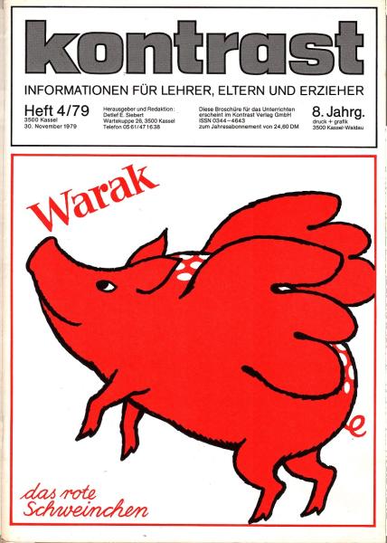 kontrast : Informationen für Lehrer, Eltern u. Erzieher ; Heft 4 / 79
